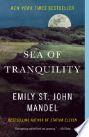 Sea of Tranquility: A novel
