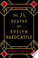 The 7 1/2 Deaths of Evelyn Hardcastle