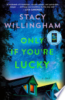 Only If You're Lucky